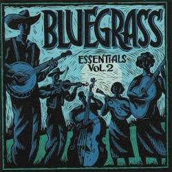 Bluegrass Essentials Vol.2: True To Tradition