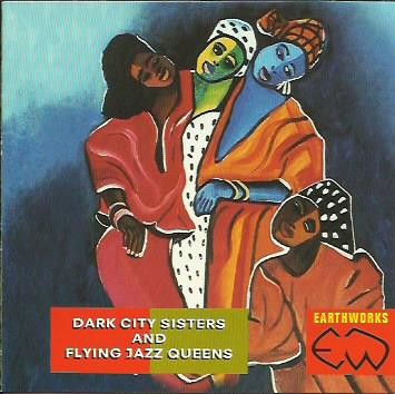 Dark City Sisters and Flying Jazz Queens