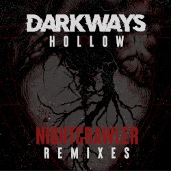 Hollow (Nightcrawler Remixes)