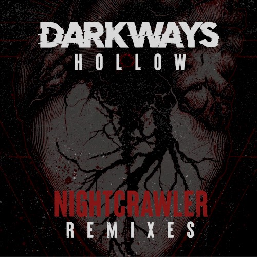 Hollow (Nightcrawler Remixes)