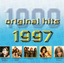 1000 Original Hits: 1997