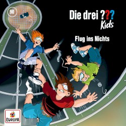 Die drei ??? Kids, Folge 90: Flug ins Nichts