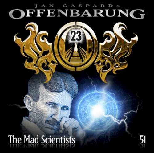 Offenbarung 23 51: The Mad Scientists