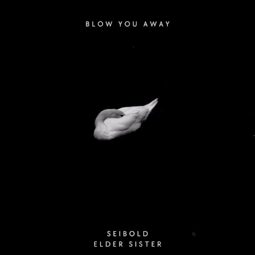 Blow You Away