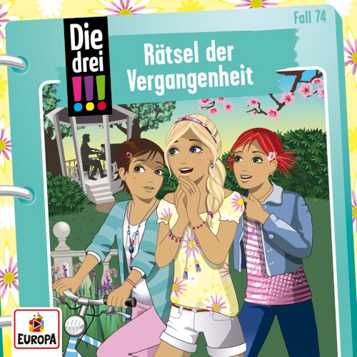 Die drei !!! Fall 74: Rätsel der Vergangenheit