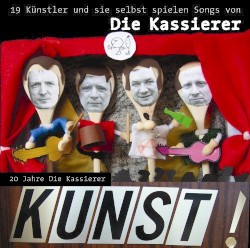 Kunst! 20 Jahre die Kassierer