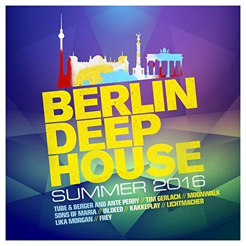 Berlin Deep House Summer 2016
