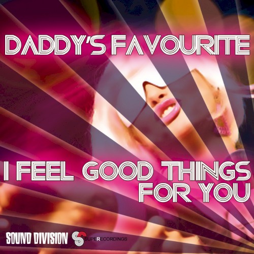 I Feel Good Things for You