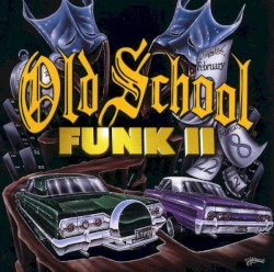 Old School Funk II