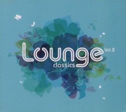 Lounge Classic, Volume 2