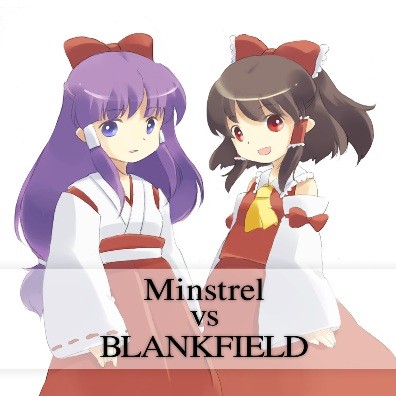 Minstrel vs BLANKFIELD