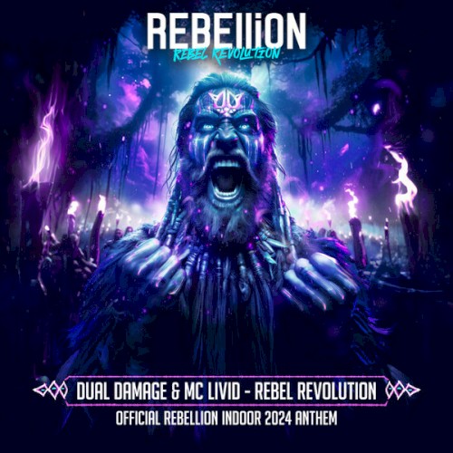 Rebel Revolution (Official Rebellion Indoor 2024 Anthem)