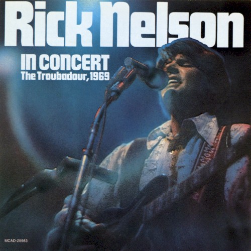 Rick Nelson in Concert