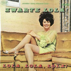Lola, Lola, Lola!