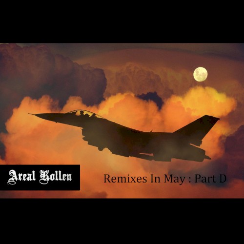 Remixes in May: Part D