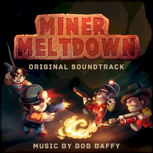 Miner Meltdown (Original Soundtrack)