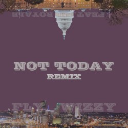 Not Today Feat. Royale