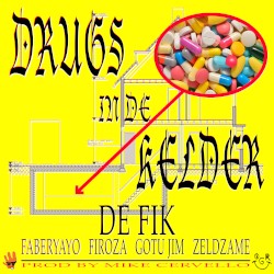 DRUGS IN DE KELDER