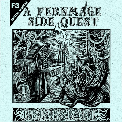Briarsbane—A Side Quest
