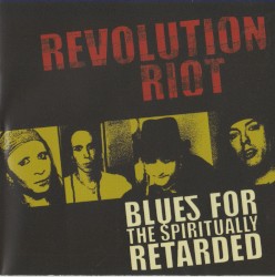 Blues for the Spiritually Retarded