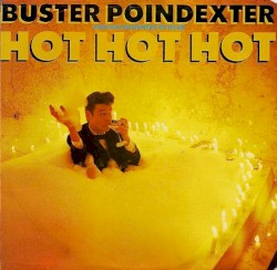 Dance Vault Remixes: Buster Poindexter & His Banshees Of Blue - Hot Hot Hot - EP