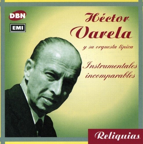 Reliquias: Instrumentales incomparables