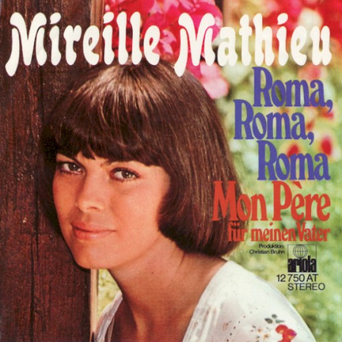 Roma, Roma, Roma / Mon père