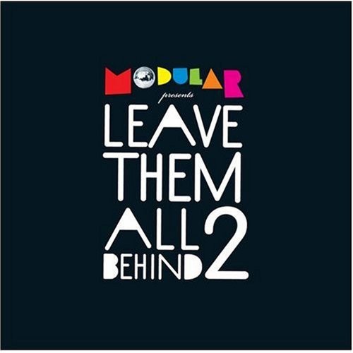 Leave Them All Behind 2