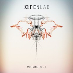 OpenLab Morning, Vol. 1 (Selected by Robert Miles)