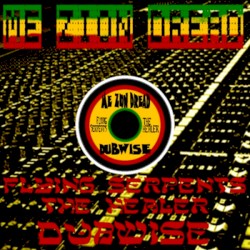Flying Serpents/The Healer (Dubwise)