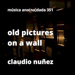 Old Pictures on a Wall