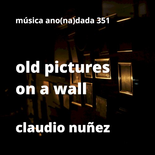 Old Pictures on a Wall