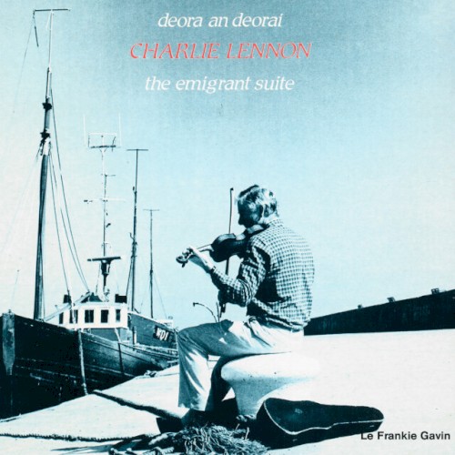 Deora An Deorai: The Emigrant Suite