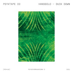 PSYKTAPE 03 — Duck Down [PSYK18]