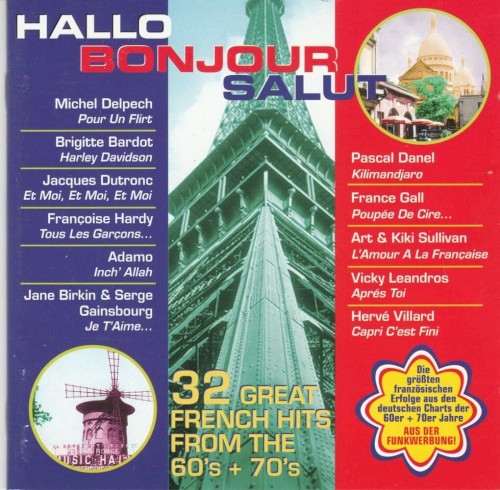 Hallo Bonjour Salut: 32 Great French Hits From the 60's + 70's