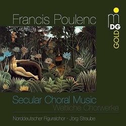 Poulenc: Secular Choral Music