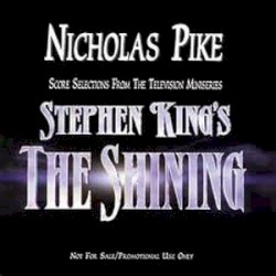 Stephen King's the Shining (Score Selections From the Television Miniseries)