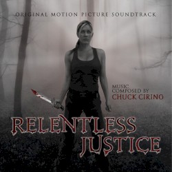 Relentless Justice