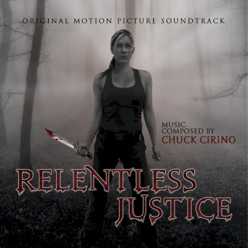 Relentless Justice