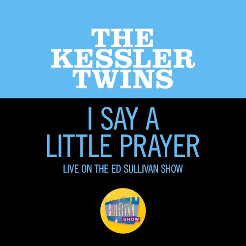 I Say a Little Prayer (live on the Ed Sullivan Show, November 24, 1968)