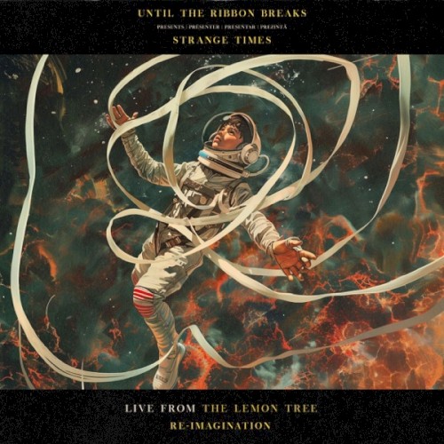 Strange Times (Live From the Lemon Tree Re-Imagination)