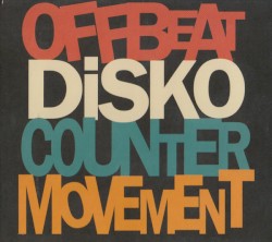 Offbeat Disko Counter Movement