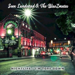 Nightlife / I'm Tore Down