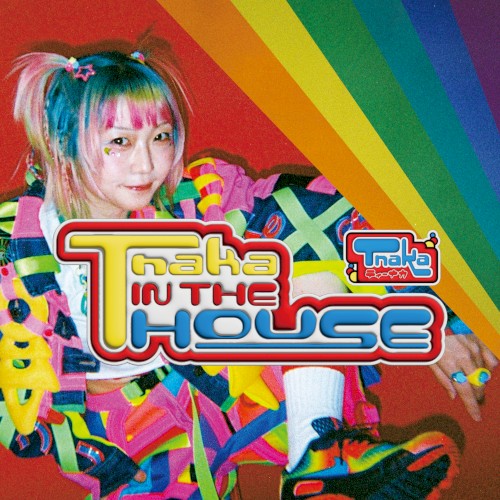 Tnaka IN THE HOUSE