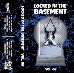 Locked in the Basement, Vol. 06