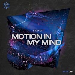 Motion in My Mind