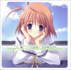 D.C.II Spring Celebration Vocal Mini Album ~Songs from D.C.II Spring Celebration~