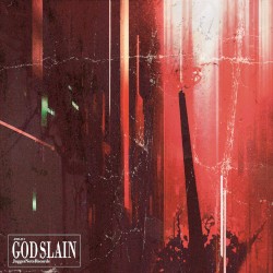 GOD SLAIN