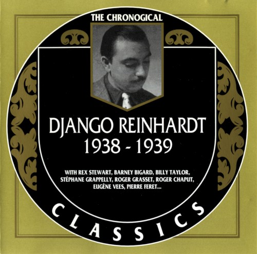 The Chronological Classics: Django Reinhardt 1938-1939