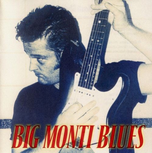 Big Monti Blues